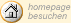 Besuchen Sie unsere Homepage 